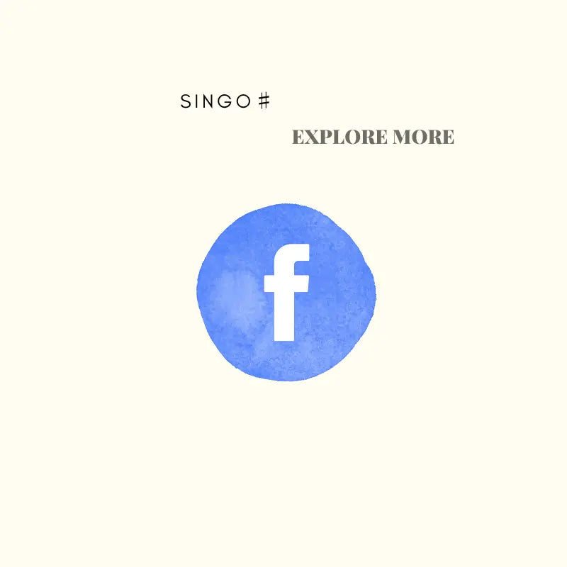 Blue circle with white 'f' FACEBOOK logo on a light gray background, text 'SINGO #' and 'EXPLORE MORE' above.